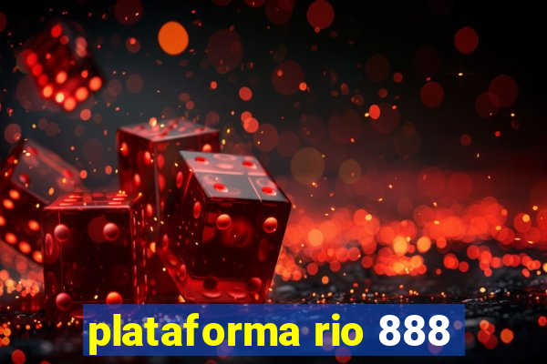 plataforma rio 888